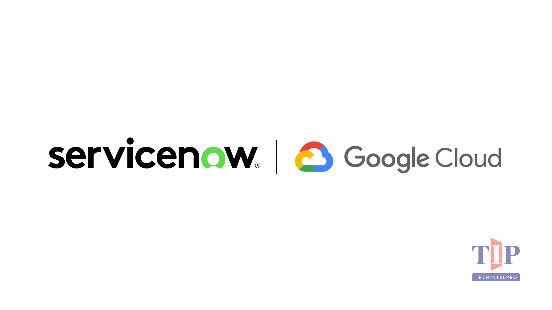 ServiceNow and Google Cloud Unite AI Agents for Autonomous Enterprise Ops