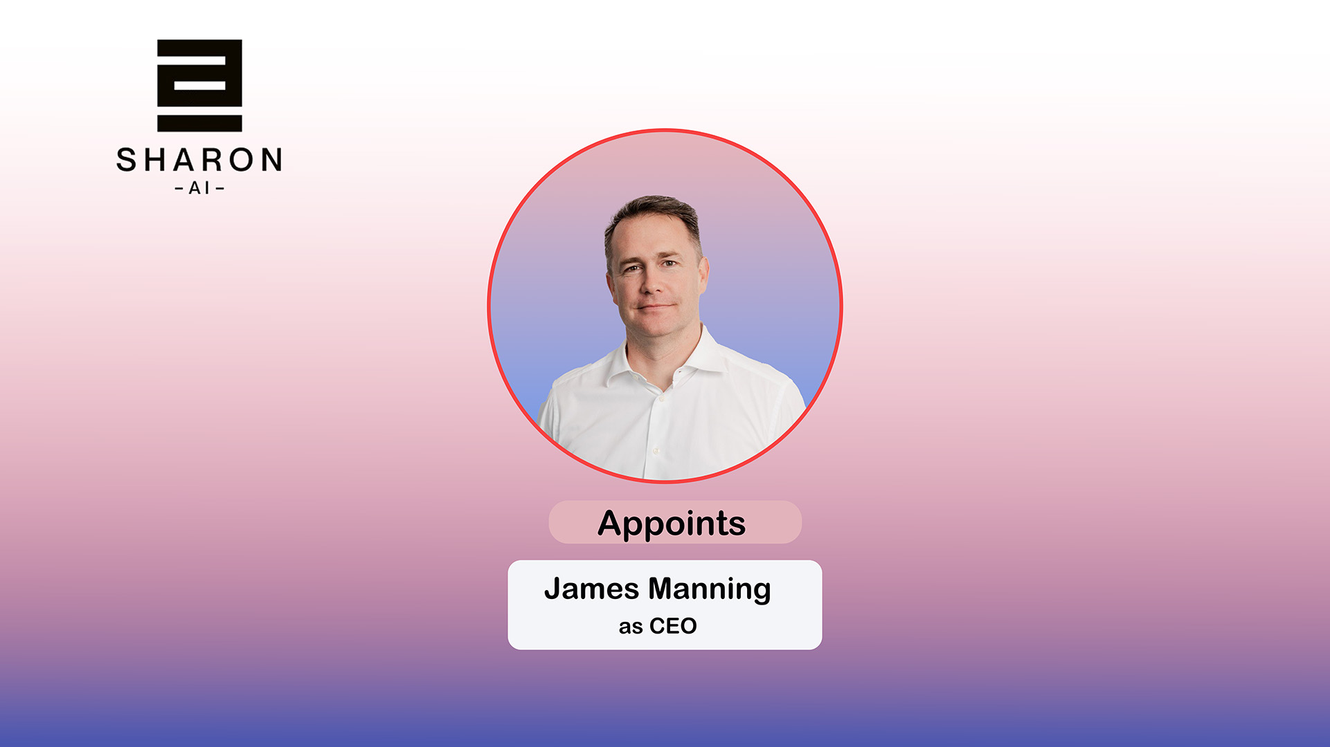 Sharon AI Appoints Co-Founder James Manning as CEO