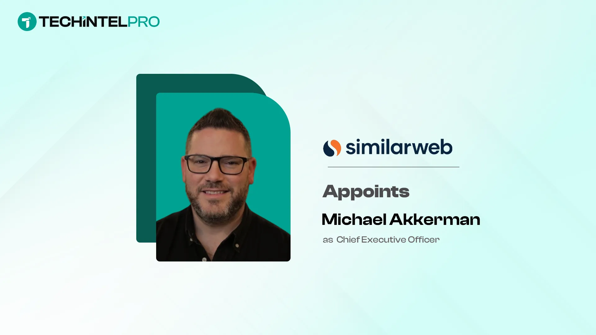 Similarweb Names Michael Akkerman as New CEO Effective Nov 2026
