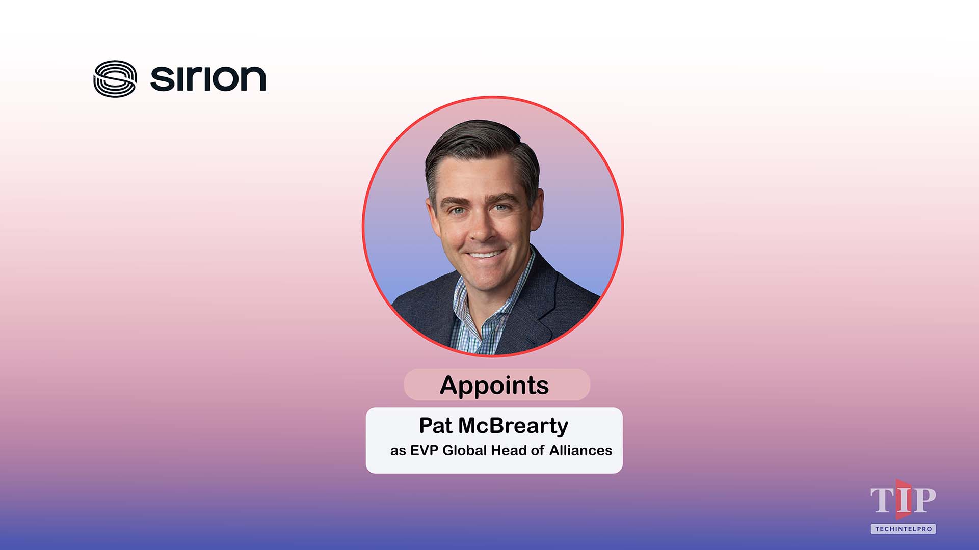 Sirion Appoints Pat McBrearty Global Alliances Head