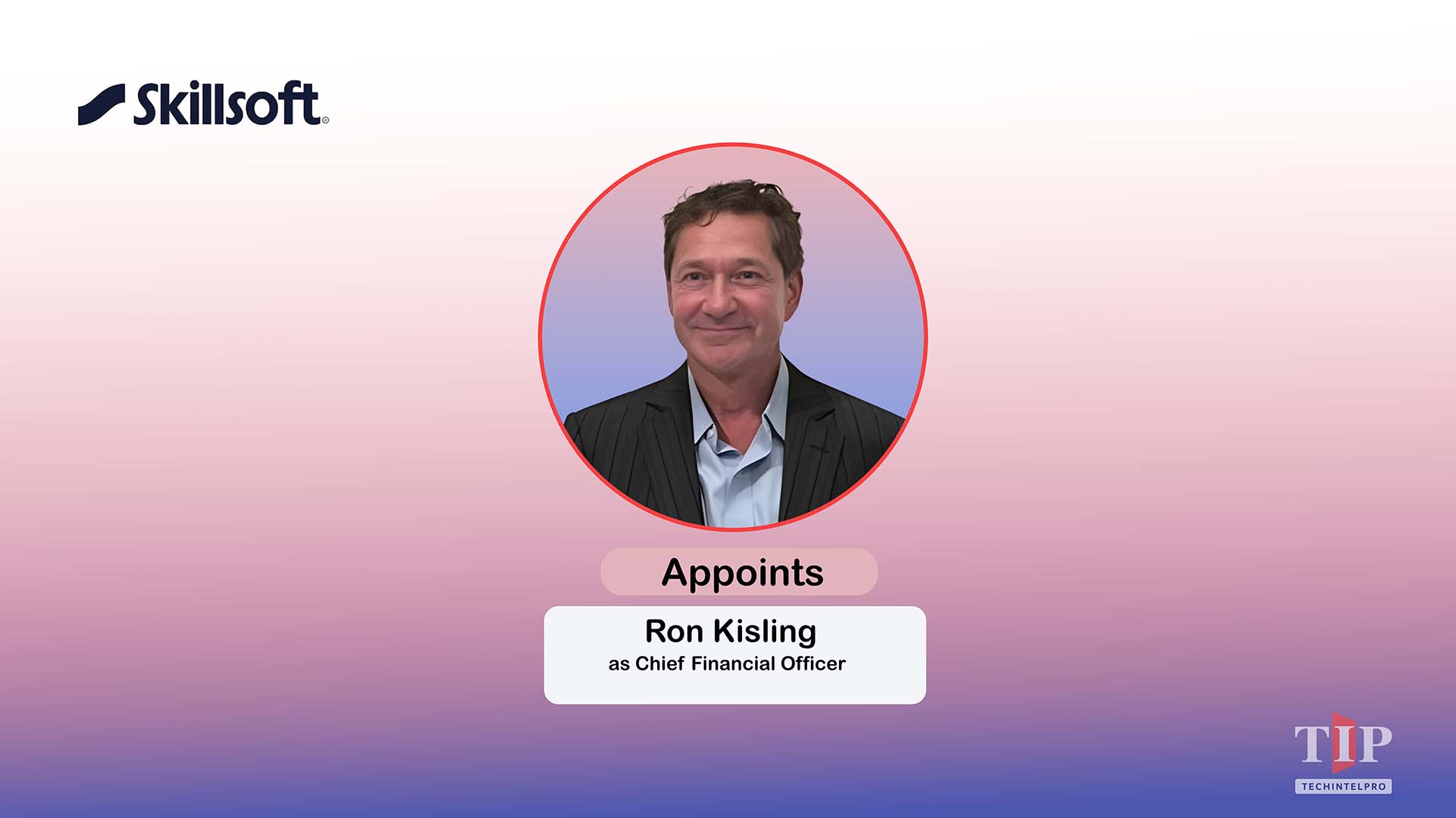 Skillsoft Appoints Ron Kisling as Chief Financial Officer