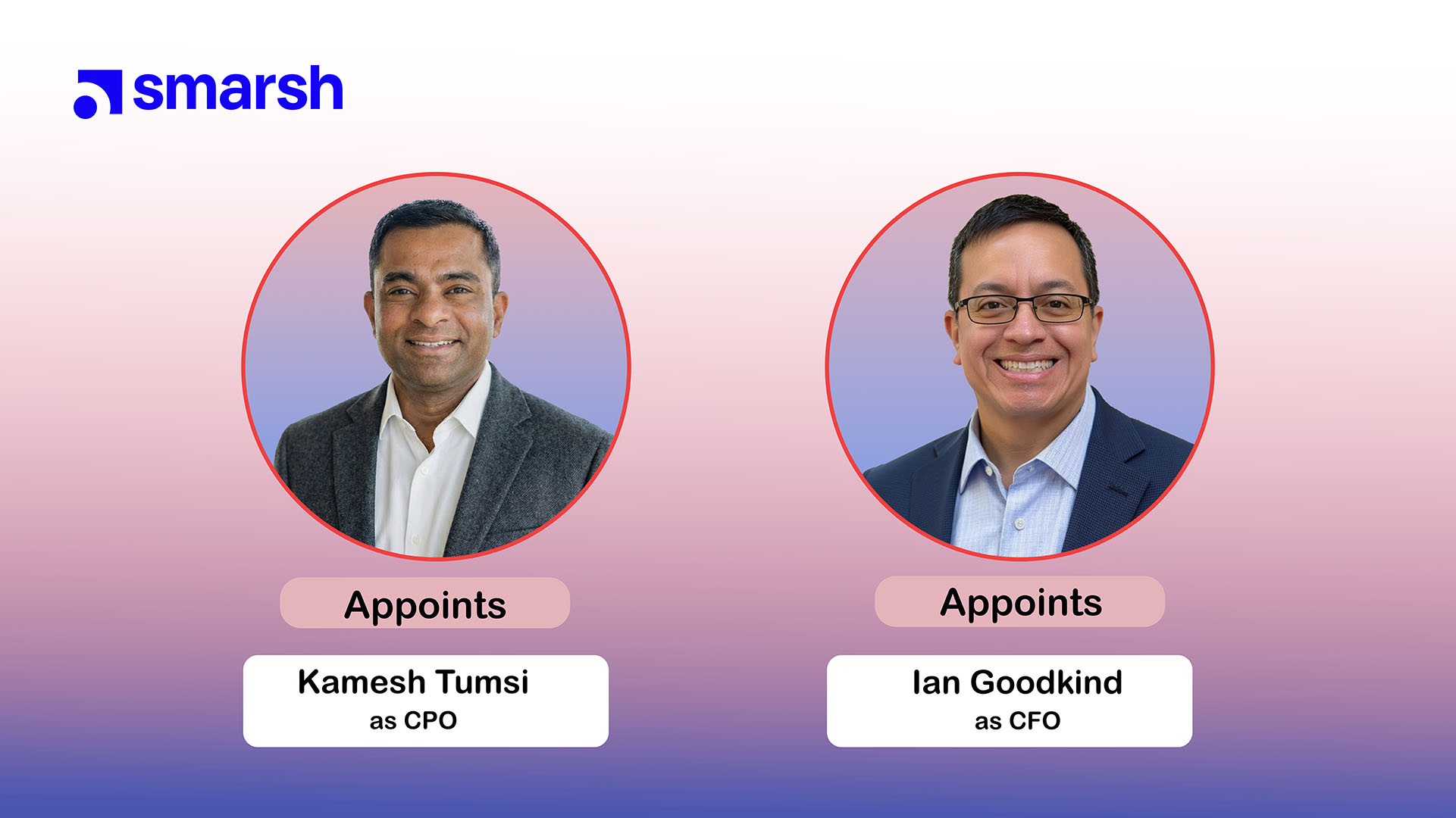 Smarsh Appoints New CPO and CFO for AI Growth