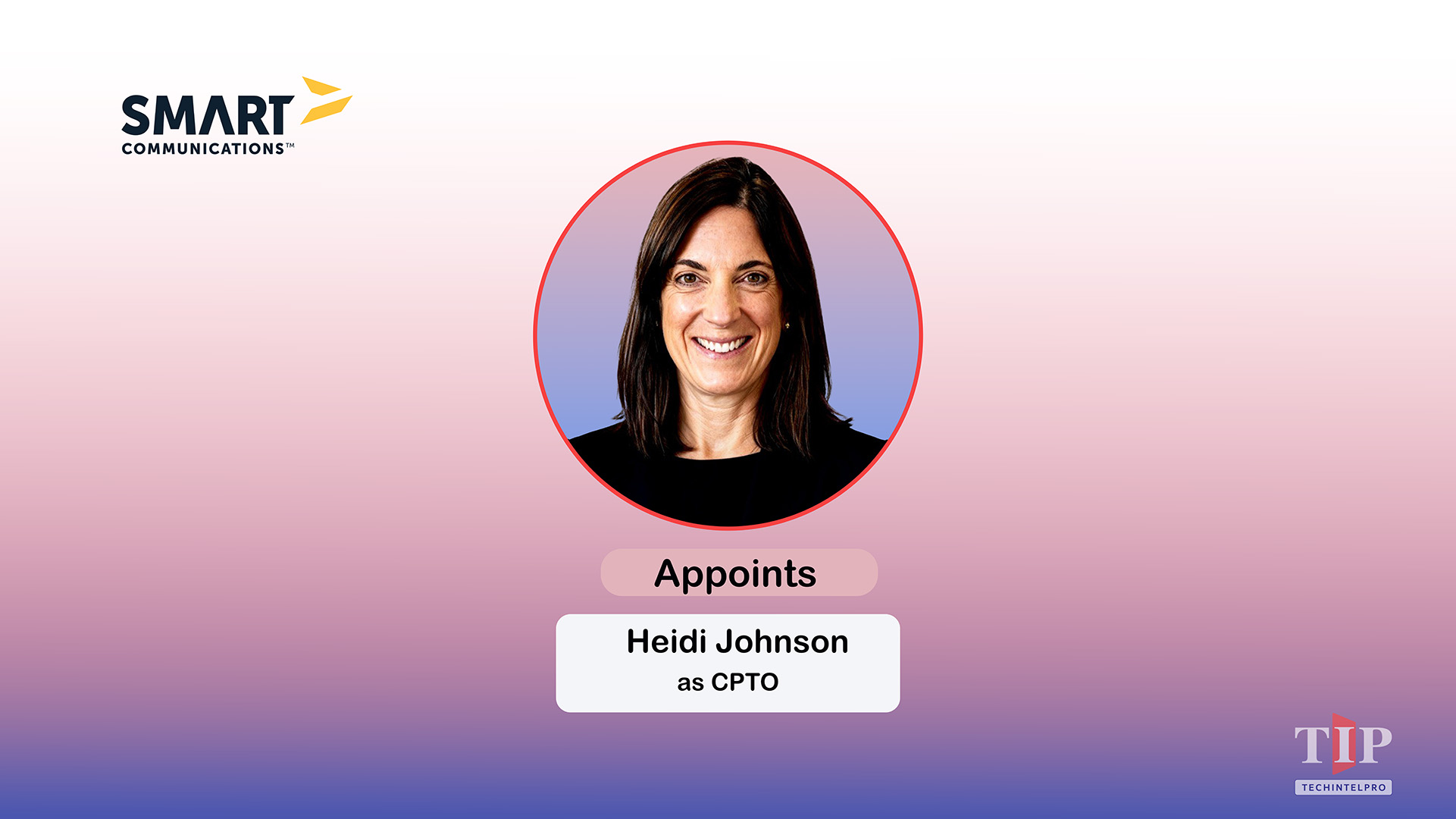 Smart Communications Names Heidi Johnson CPTO