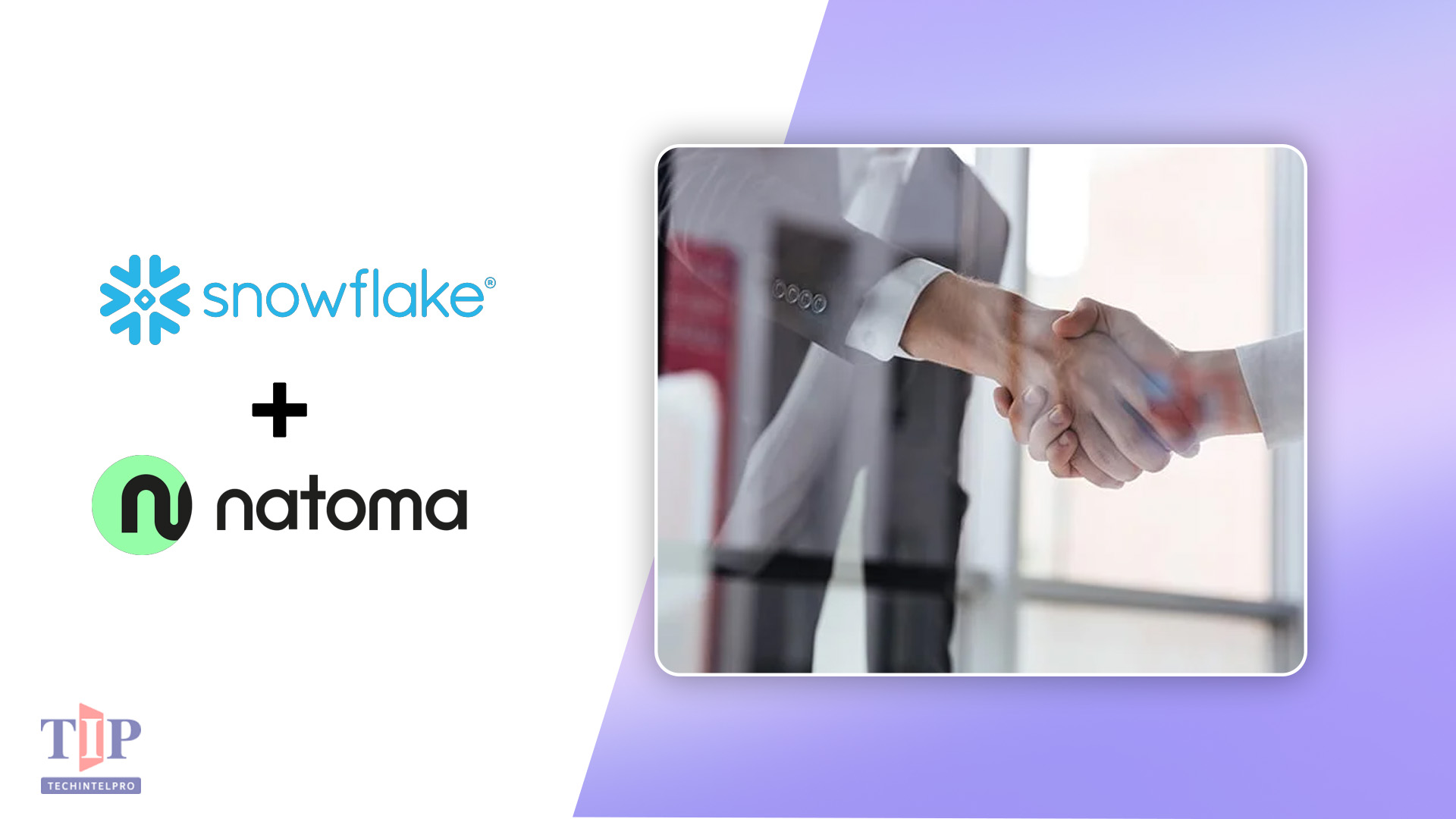 Snowflake Announces Intent to Acquire Natoma