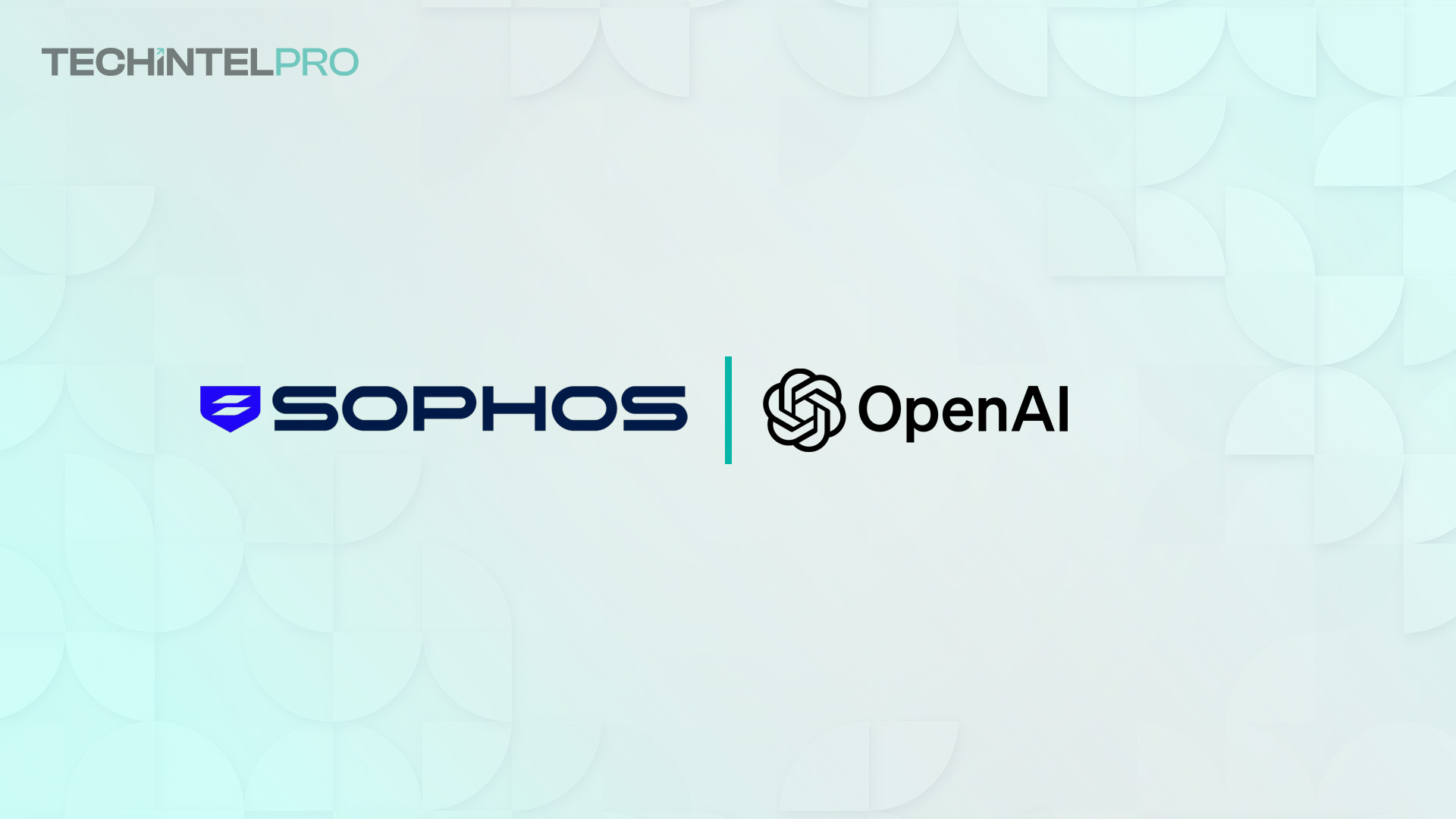 Sophos Announces Partnership with OpenAI to Bring Frontier AI to the Channel