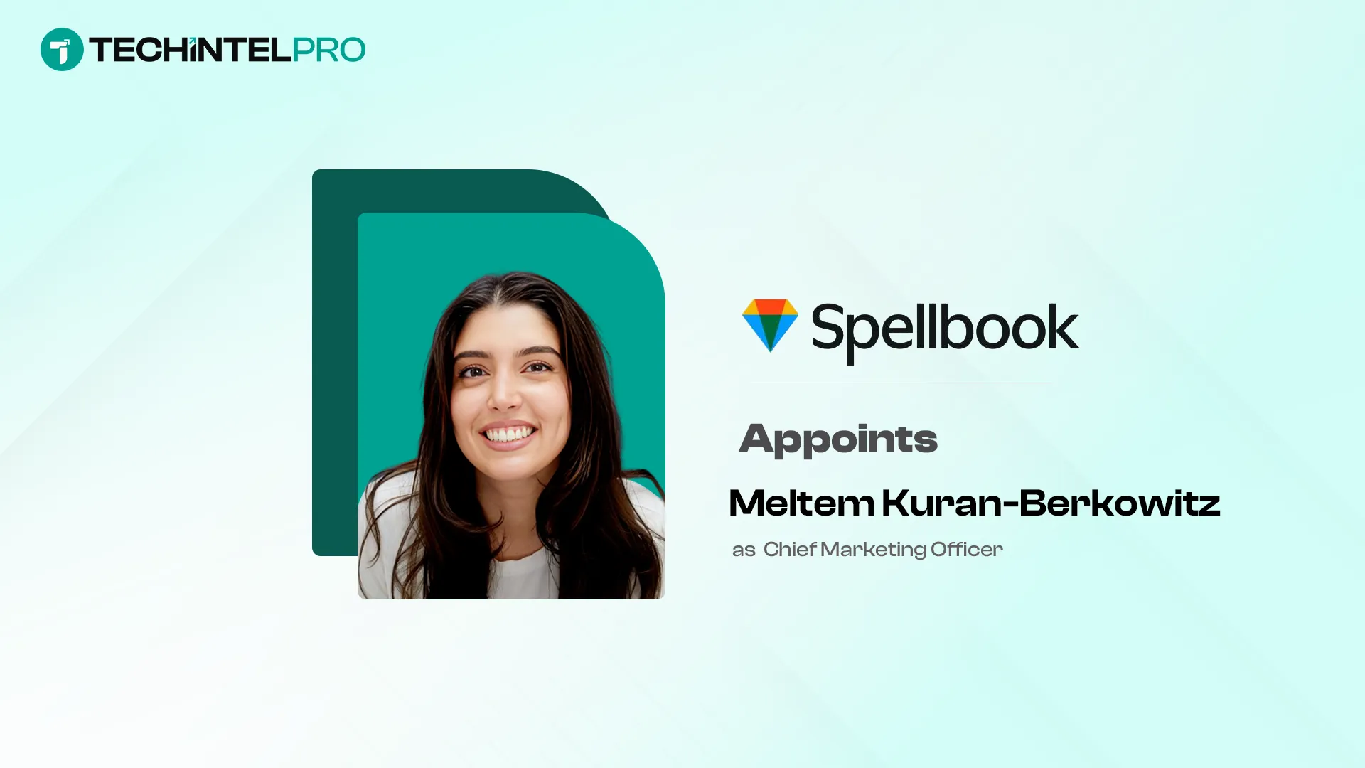 Spellbook Names Meltem Kuran-Berkowitz as CMO