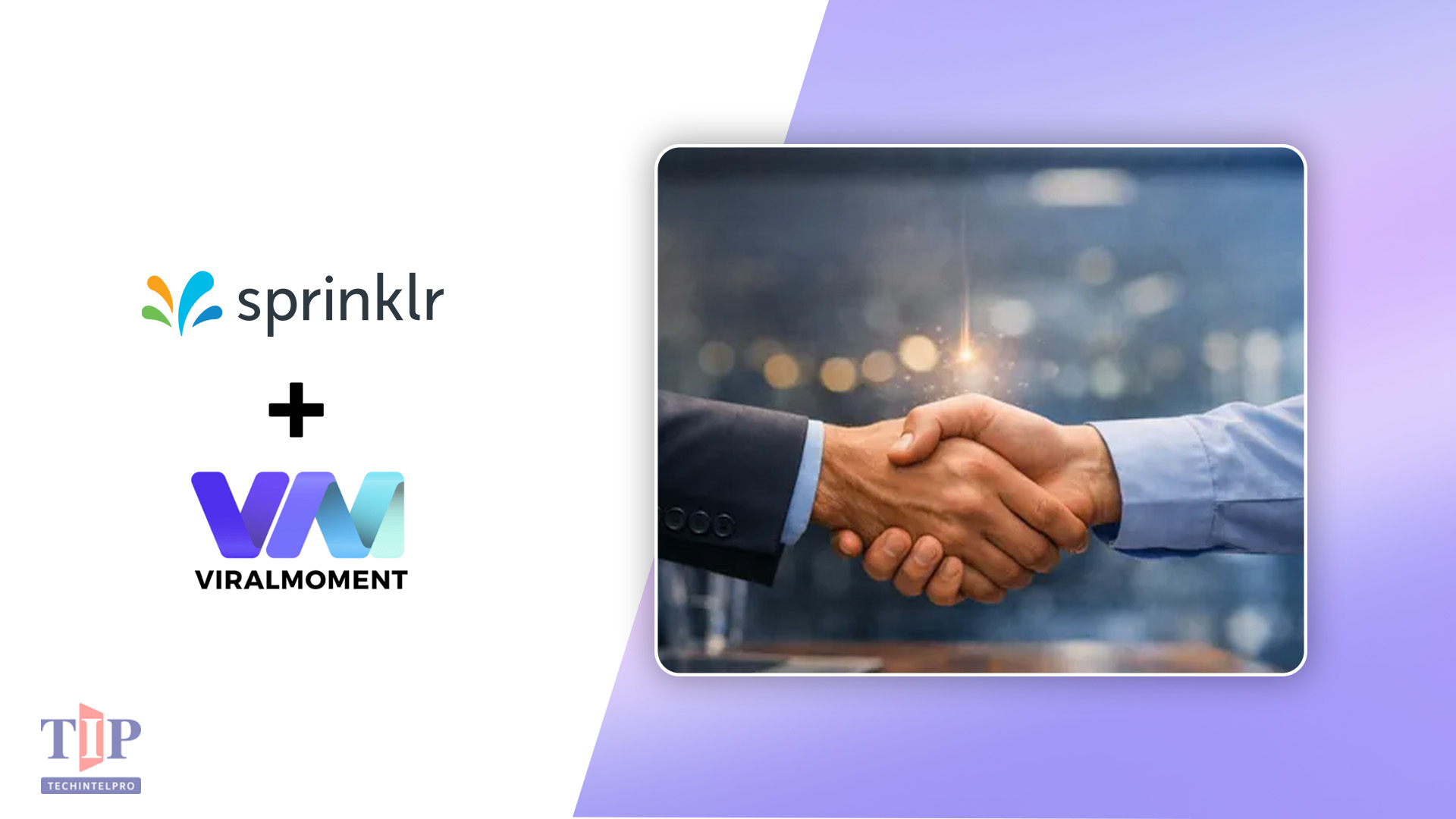 Sprinklr Acquires ViralMoment for Multimodal AI