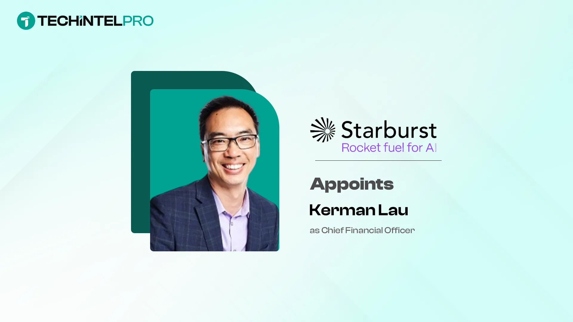 Starburst Appoints Kerman Lau as Chief Financial Officer