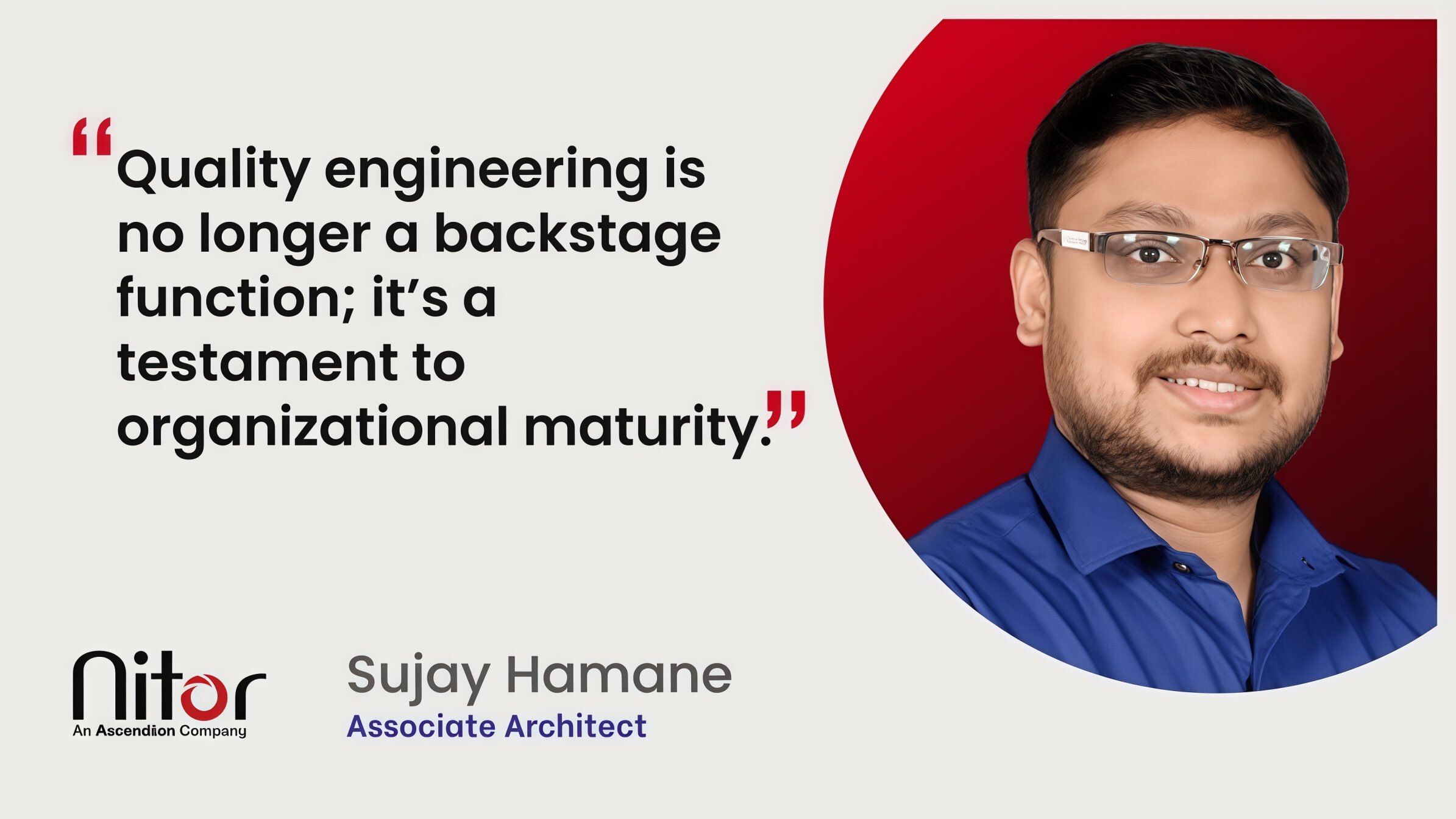 Why Quality Engineering Is Becoming a Business Differentiator in the AI Era