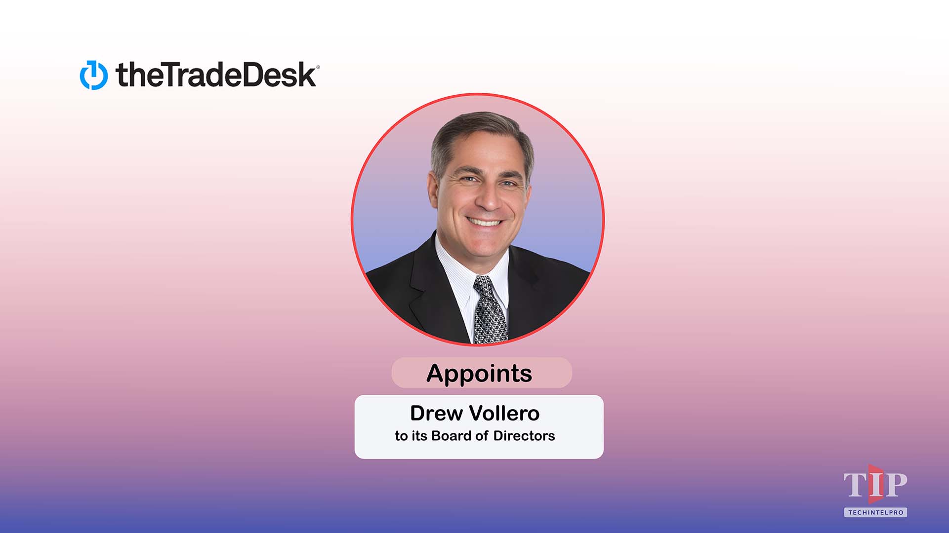 The Trade Desk Appoints Drew Vollero to Board of Directors