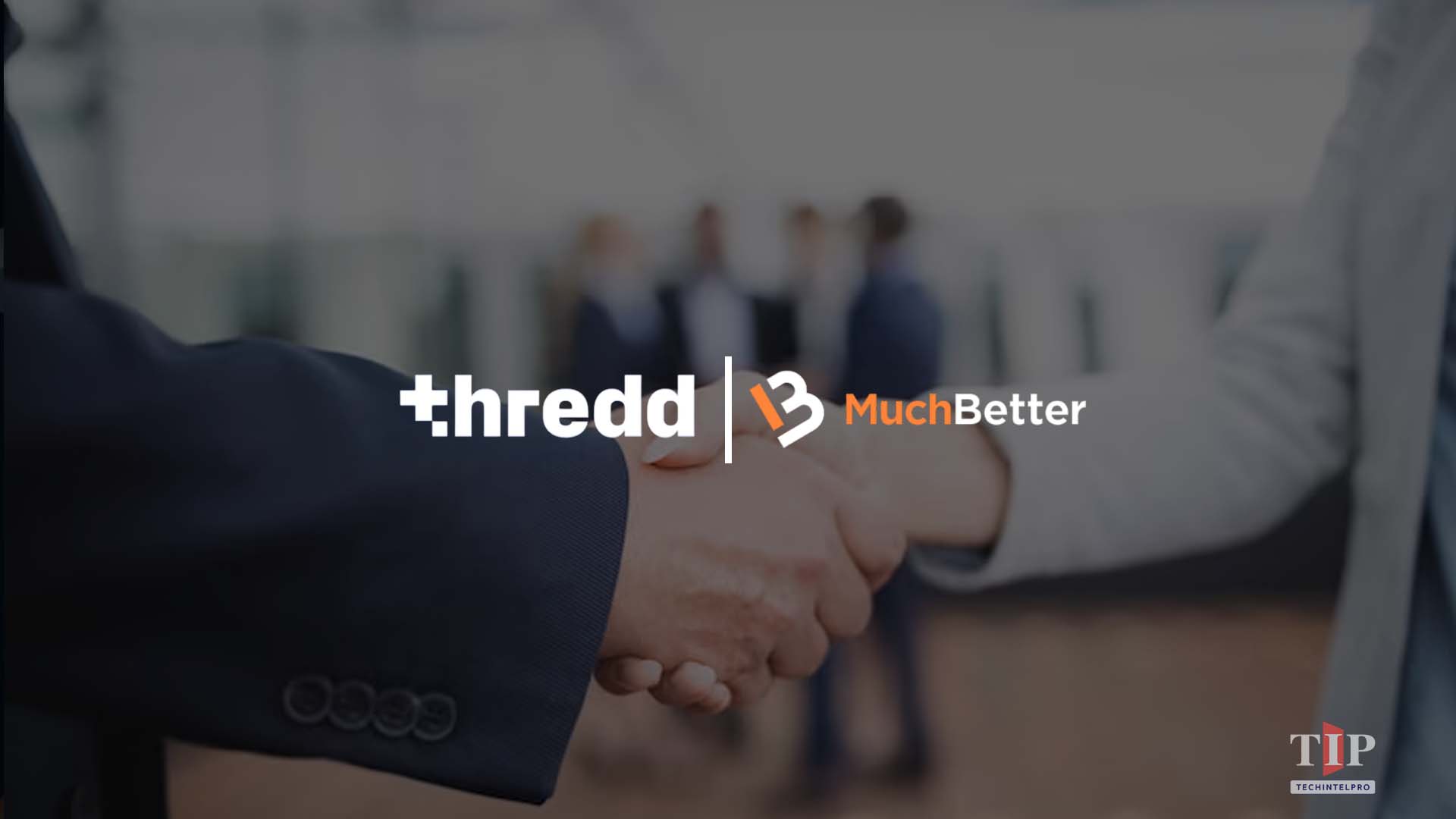 Thredd Enables MuchBetter Prepaid Launch in Israel