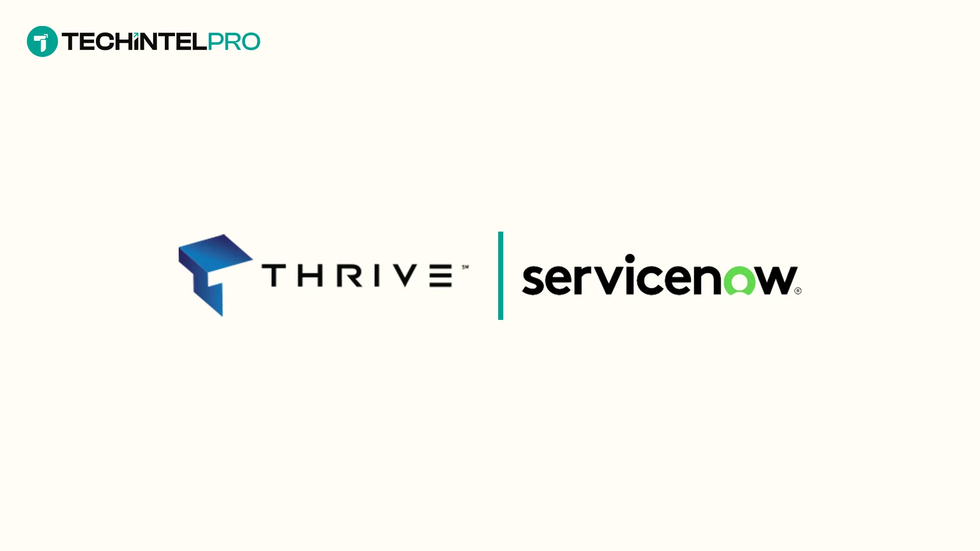 Thrive Scales Customer Experience with ServiceNow AI Achieving 73% First-Contact Resolution