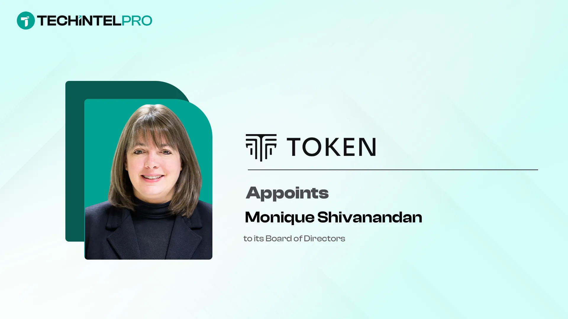 Token Appoints Former HSBC CISO Monique Shivanandan to Board