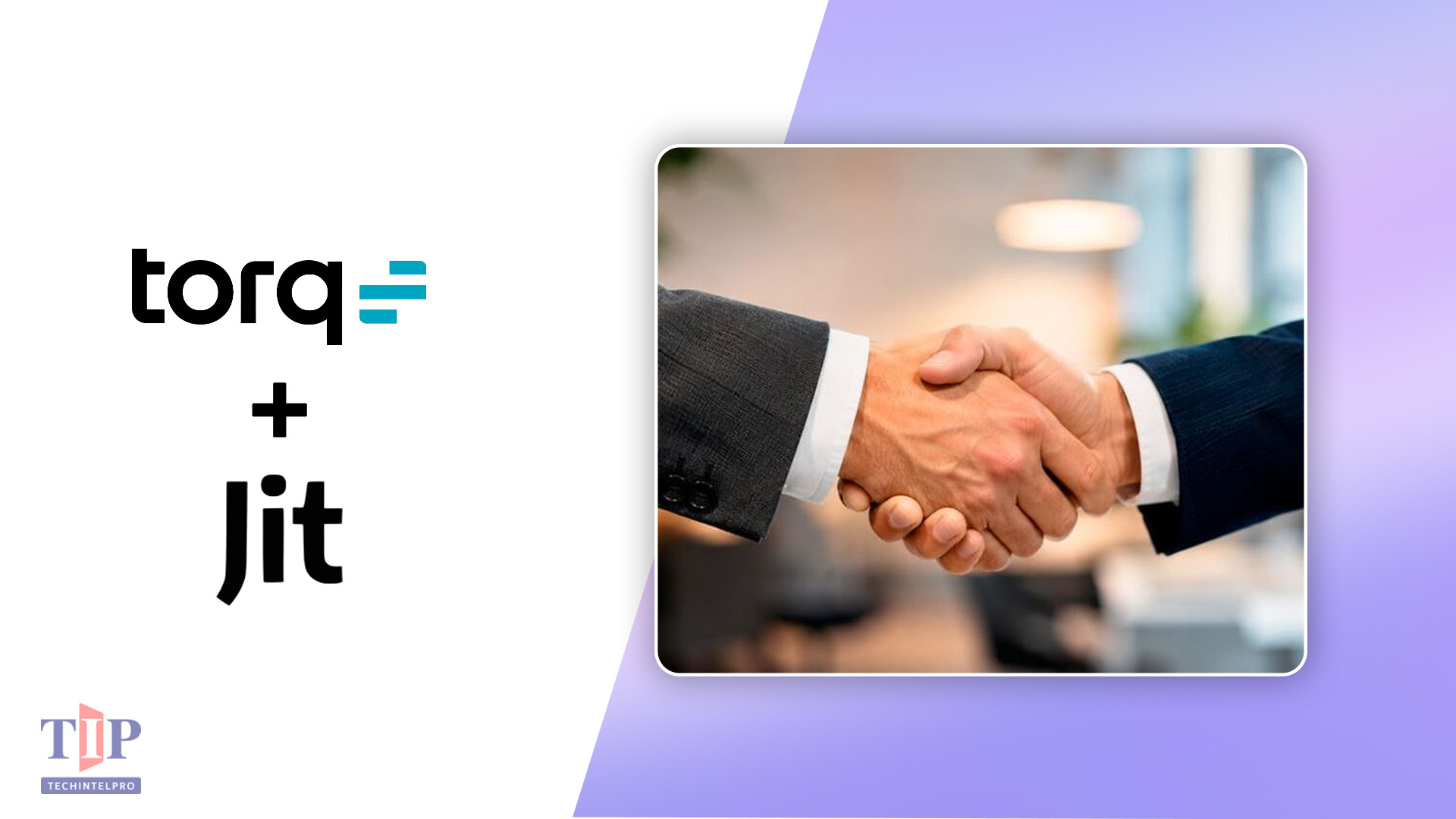 Torq Acquires Jit to Launch Enterprise AI SOC Context Graph