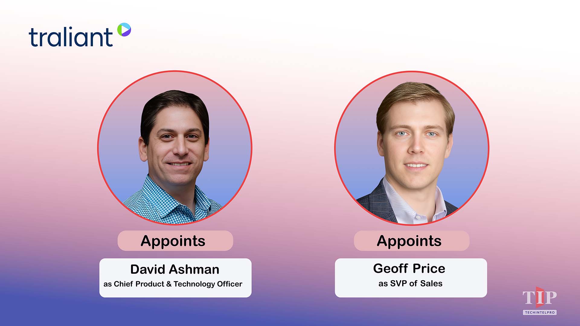Traliant Strengthens Executive Team with Chief Product & Technology Officer and Sales Leaders