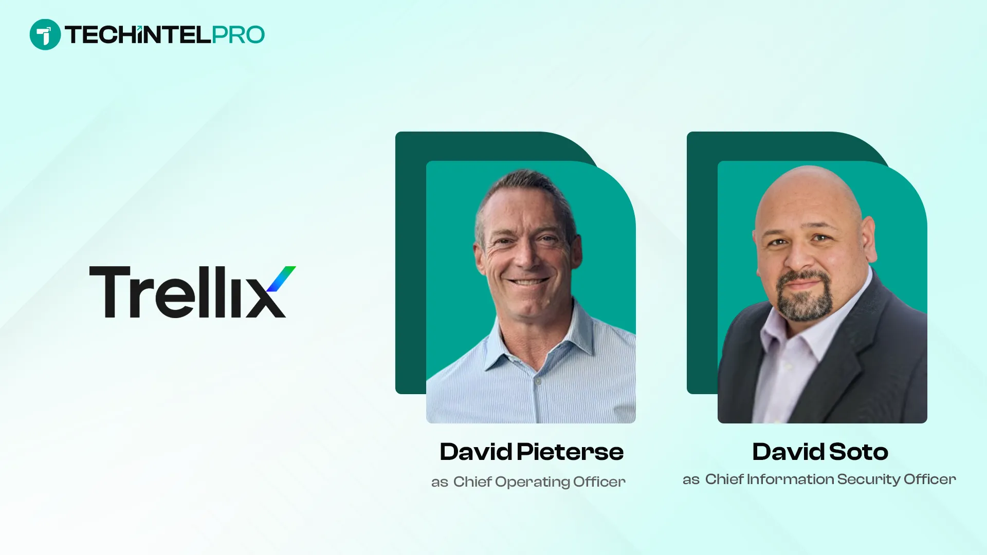 Trellix Expands Leadership Team to Accelerate Growth