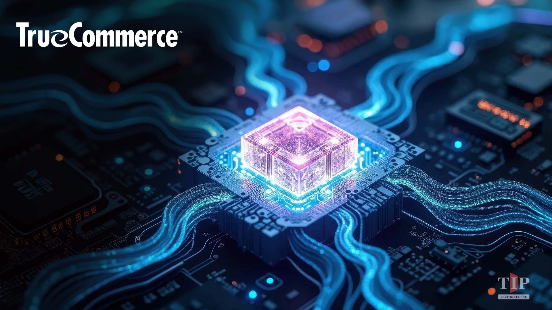 TrueCommerce Drives Faster Trade with Agentic AI Platform Innovations