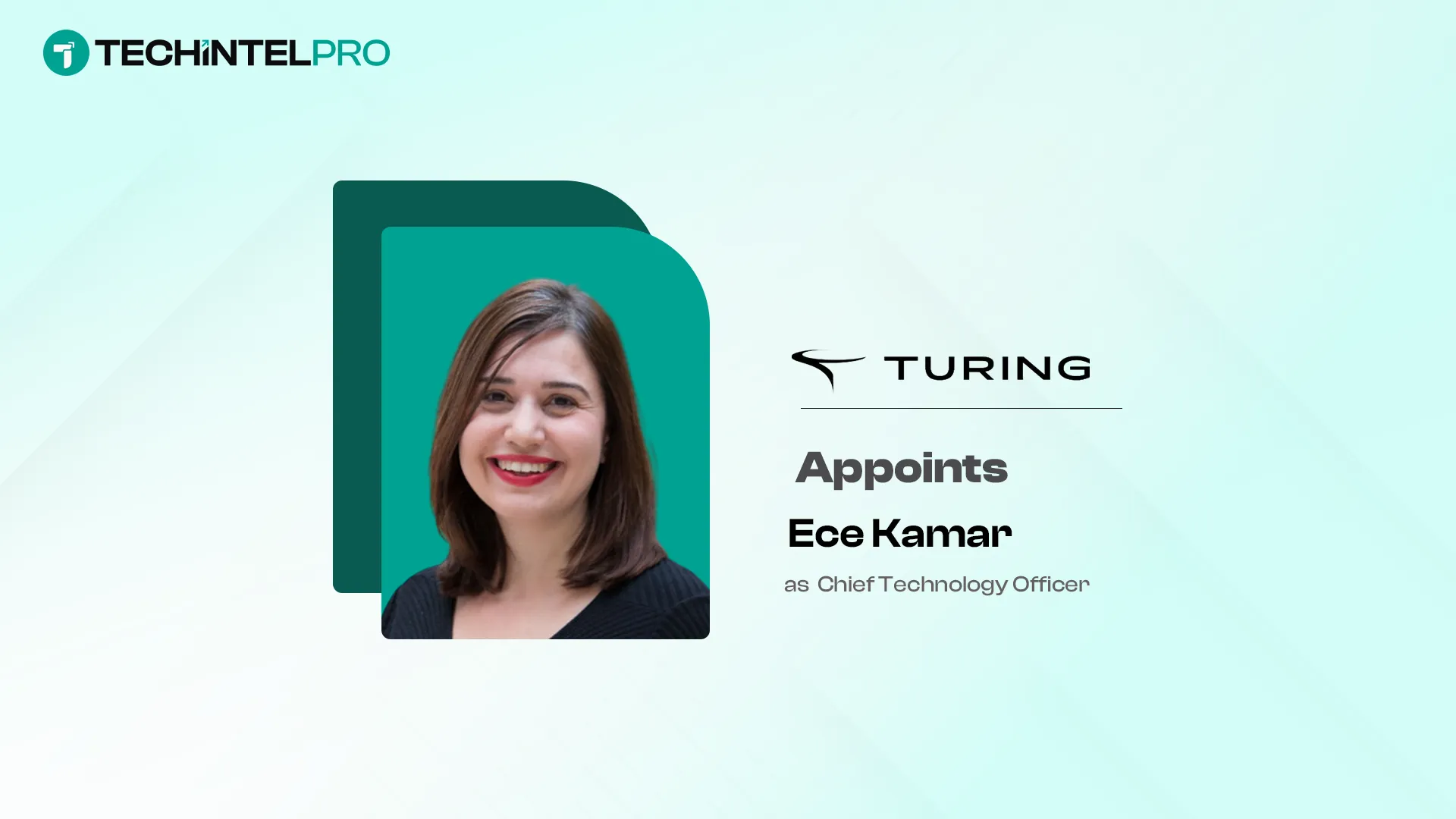 Turing Names Ece Kamar Chief Technology Officer