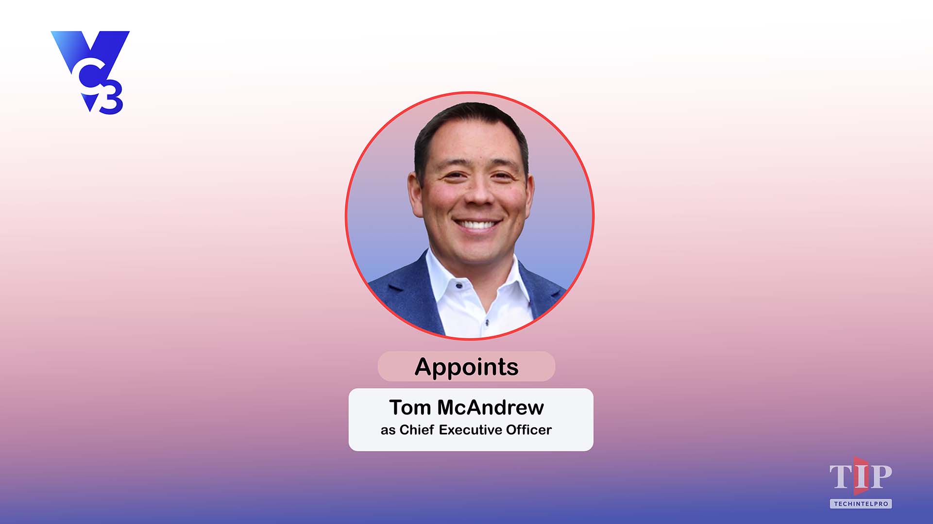 VC3 Appoints Tom McAndrew as Chief Executive Officer