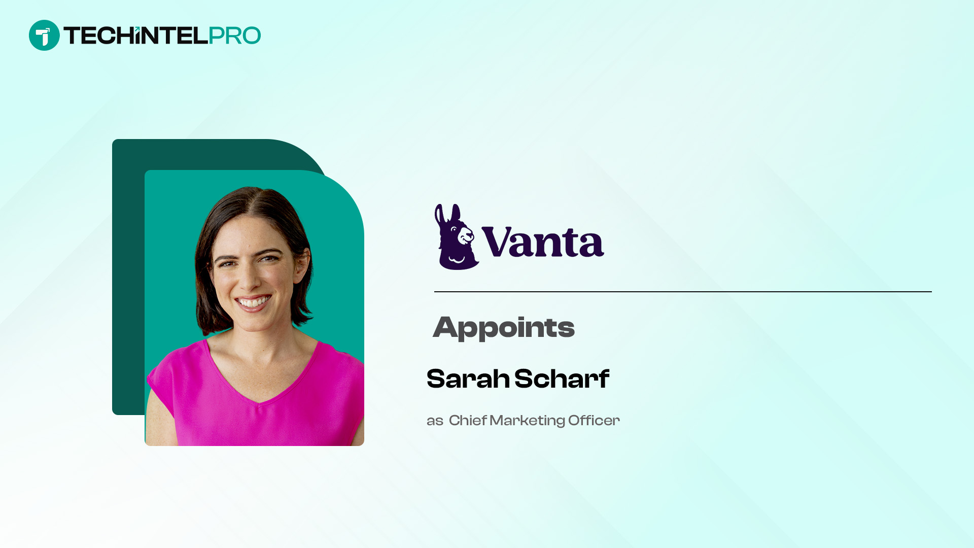 Vanta Names Sarah Scharf as Chief Marketing Officer as Trust Becomes Defining AI Challenge