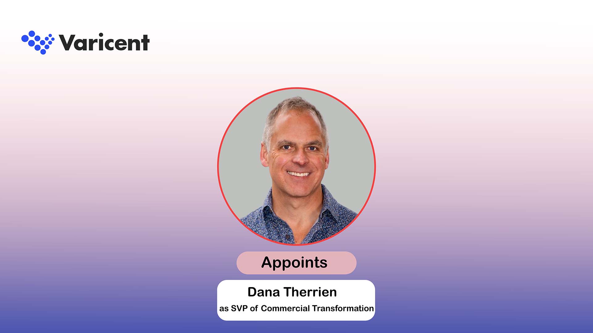 Varicent Appoints Dana Therrien SVP Commercial Transformation 
