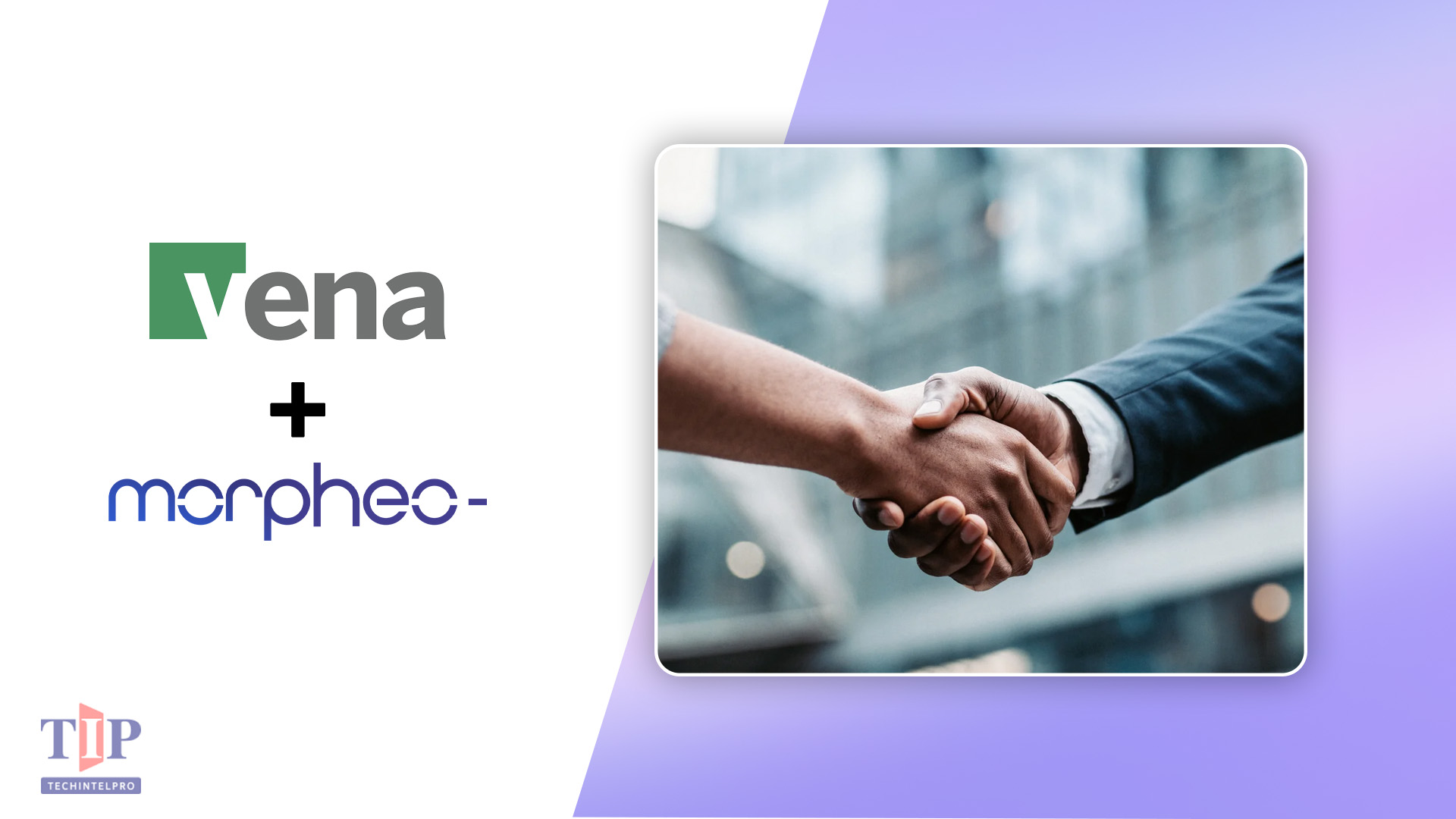 Vena Acquires Morpheo AI to Power Vena Omega Context Engine for Finance