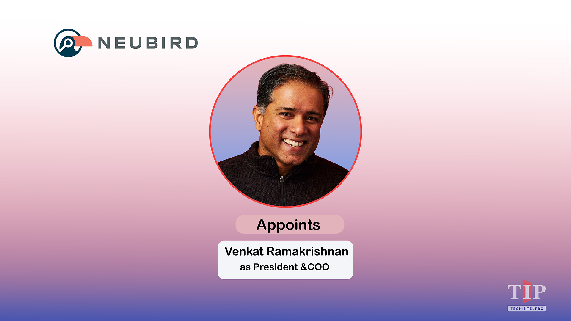 NeuBird AI Names Venkat Ramakrishnan President and COO