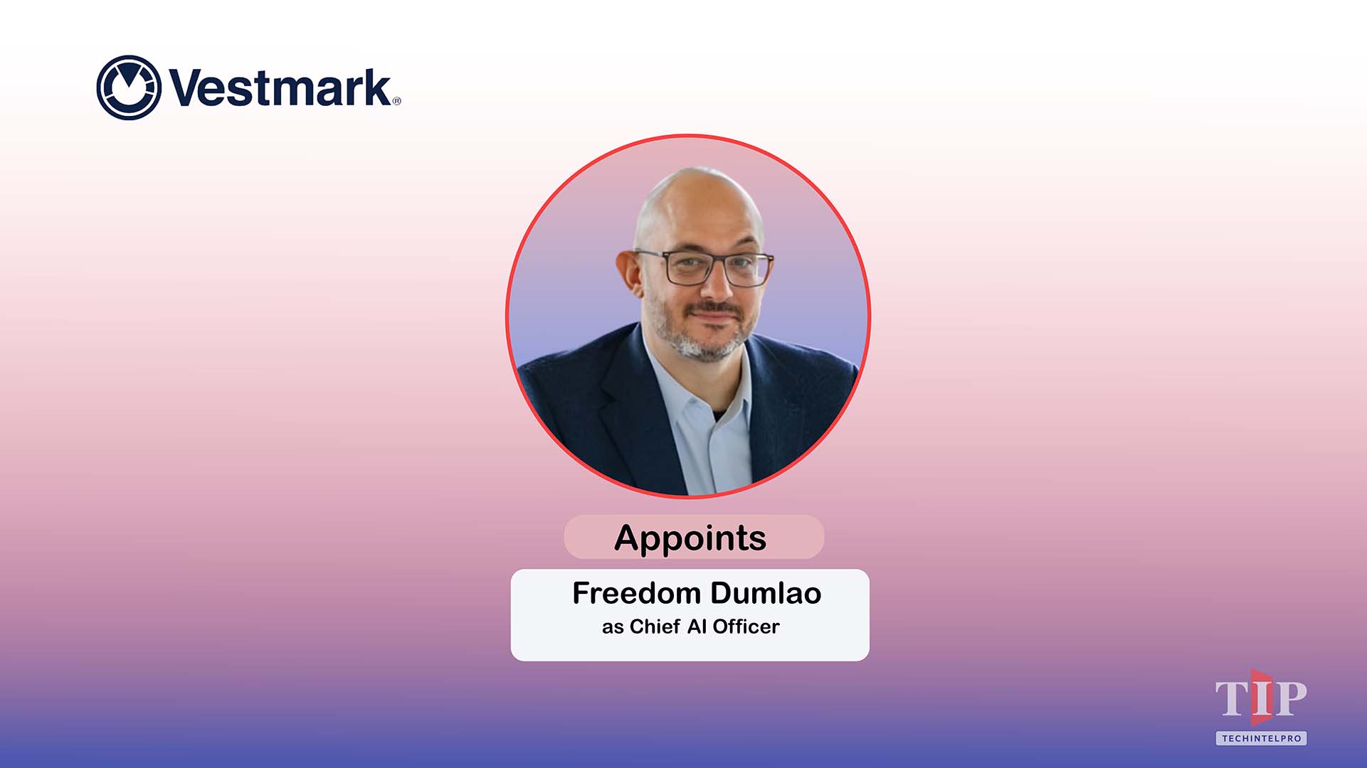 Vestmark Appoints Freedom Dumlao as Chief AI Officer