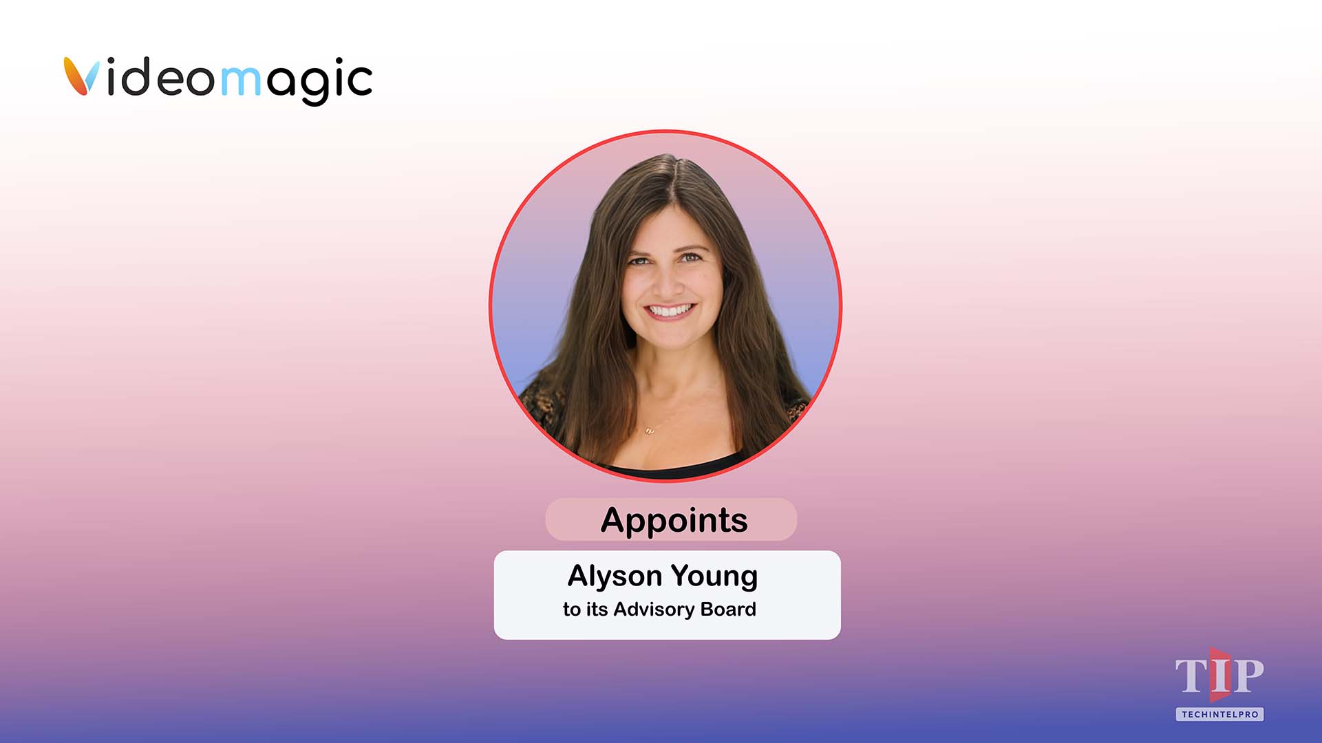 VideoMagic Appoints Alyson Young Castillo to Advisory Board