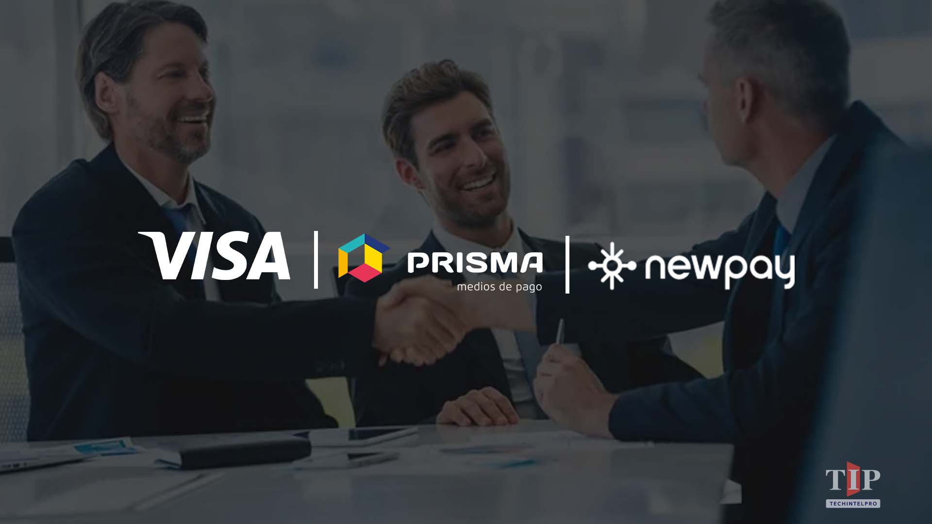 Visa to Acquire Prisma Medios de Pago and Newpay in Argentina