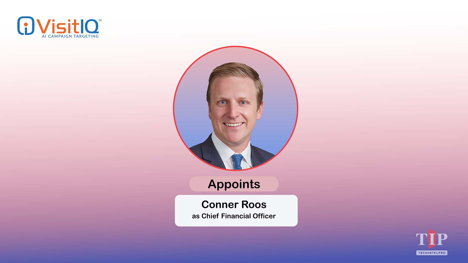 VisitIQ Appoints Conner Roos as CFO to Drive Growth