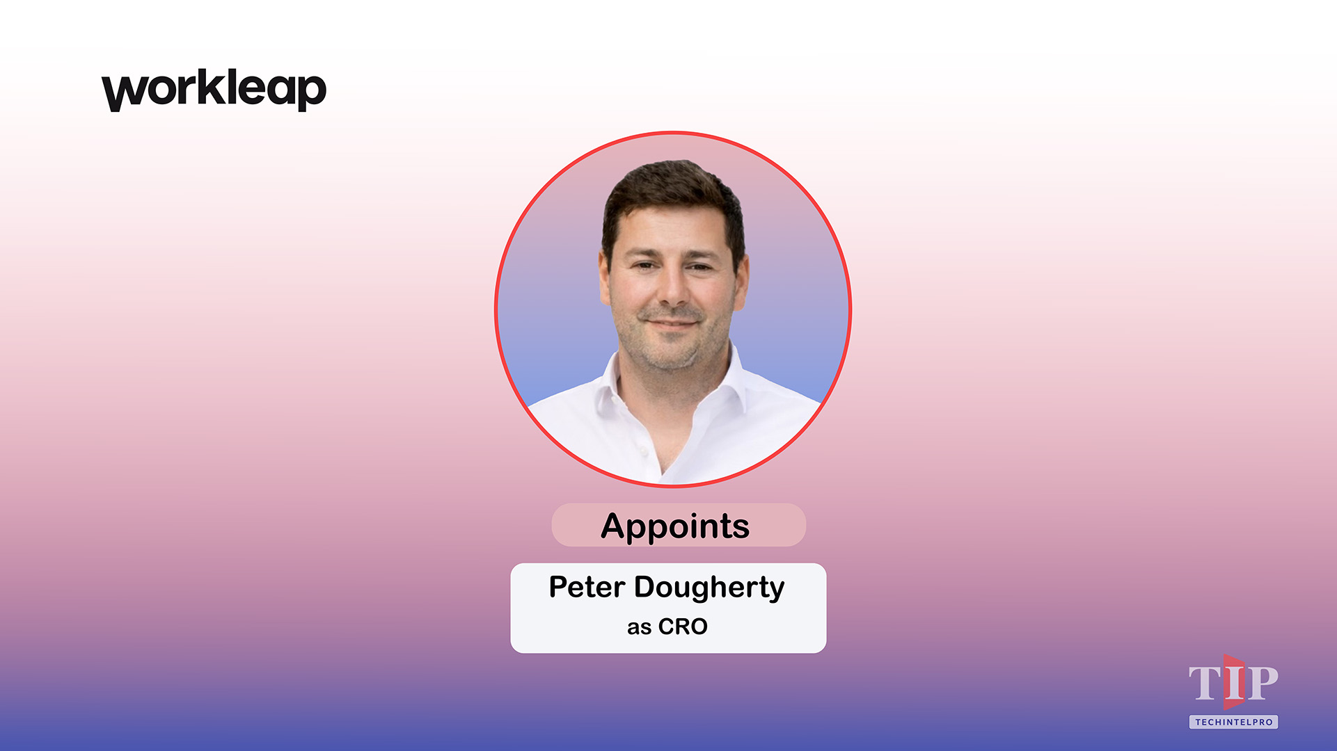 Workleap Appoints Peter Dougherty as Chief Revenue Officer