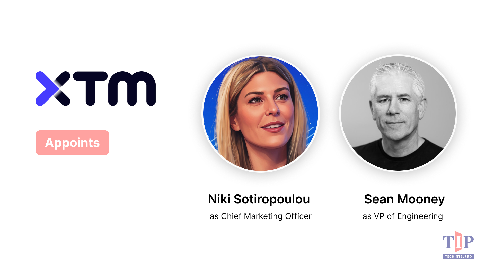 XTM International Appoints New CMO and VP of Engineering