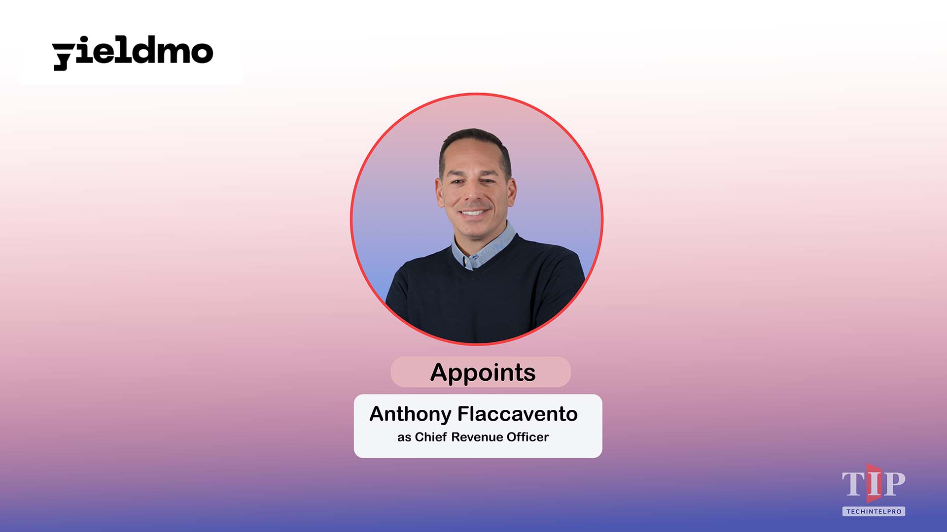 Yieldmo Appoints Anthony Flaccavento as Chief Revenue Officer