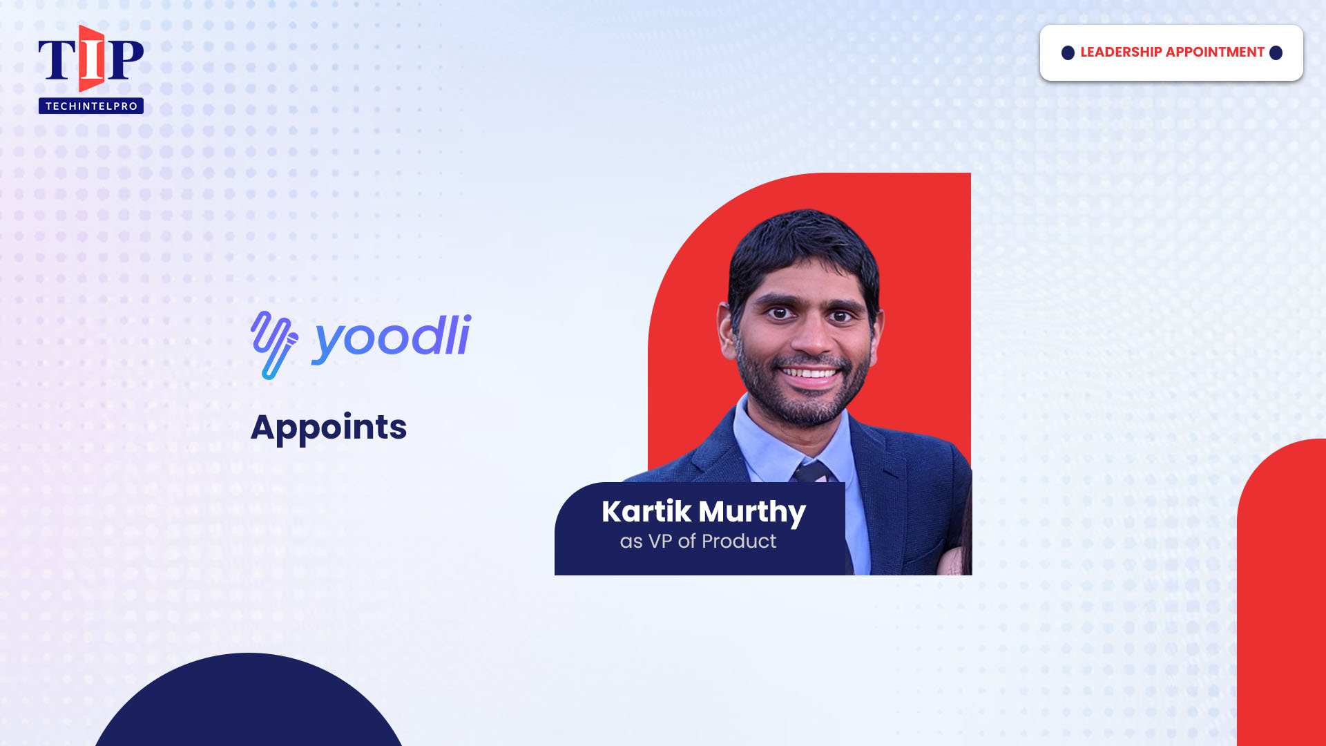 Yoodli Appoints Kartik Murthy as VP of Product to Drive AI Growth
