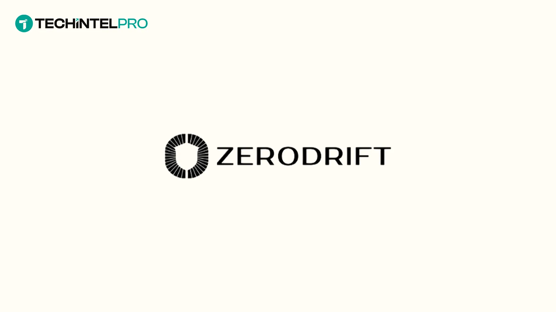 ZeroDrift Launches Anchor 3.0 Family for Enforcement Runtime