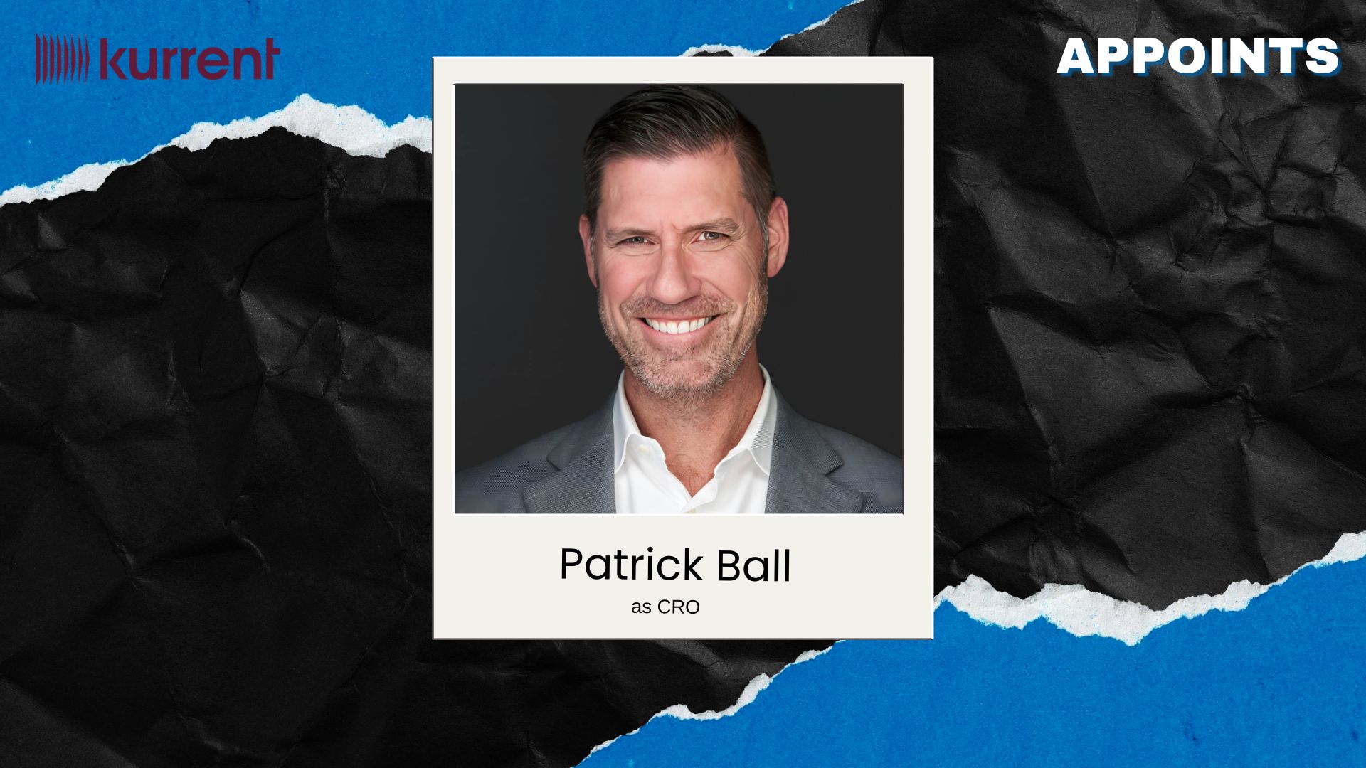 Kurrent Names Patrick Ball CRO to Drive SaaS and AI Growth