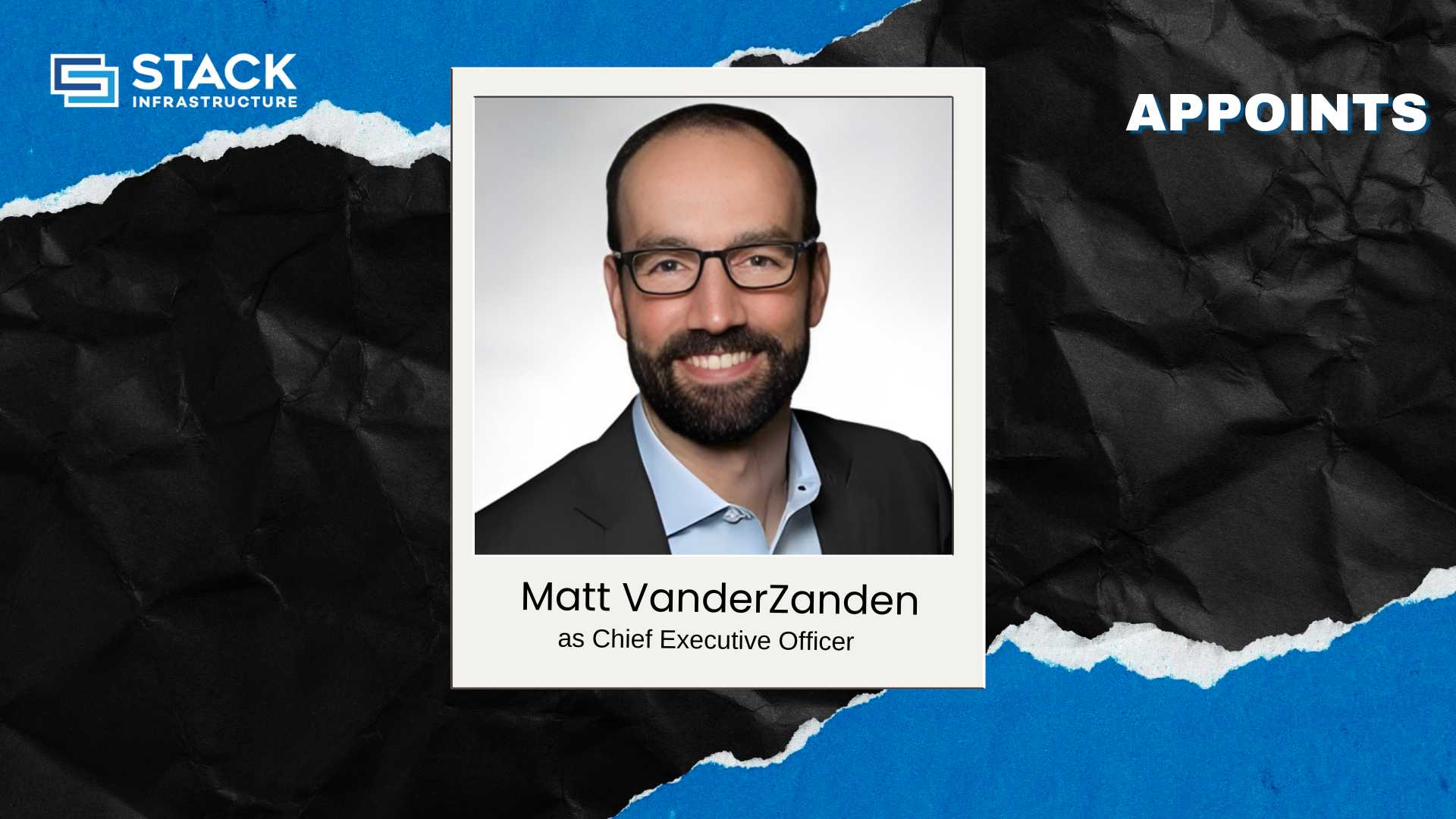 STACK Infrastructure Names Matt VanderZanden CEO, Americas