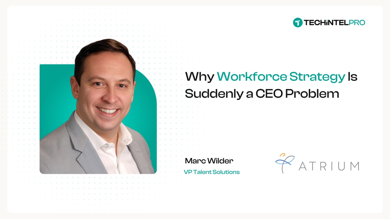 Marc Wilder Explains Why Hiring Has Become a Bigger Business Question
