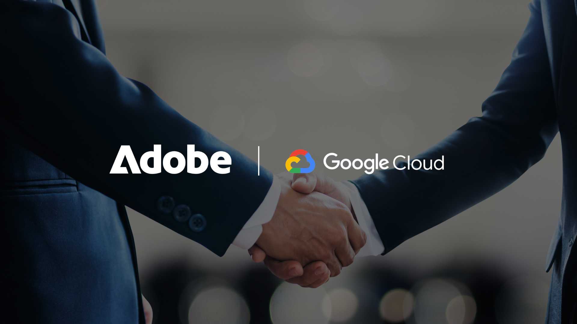 Adobe and Google Cloud Expand Partnership to Advance Creative AI