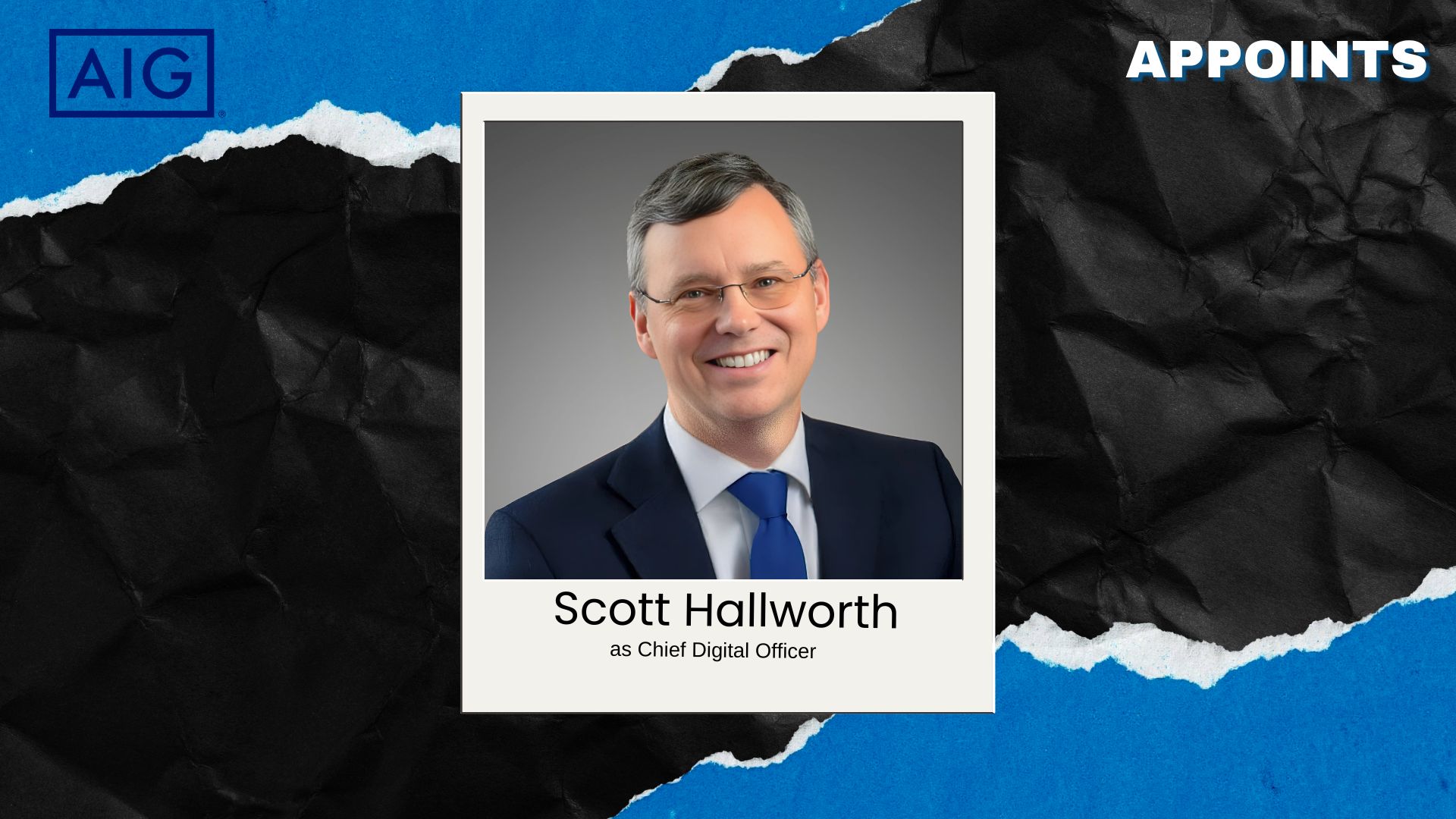 AIG Names Scott Hallworth as Chief Digital Officer 