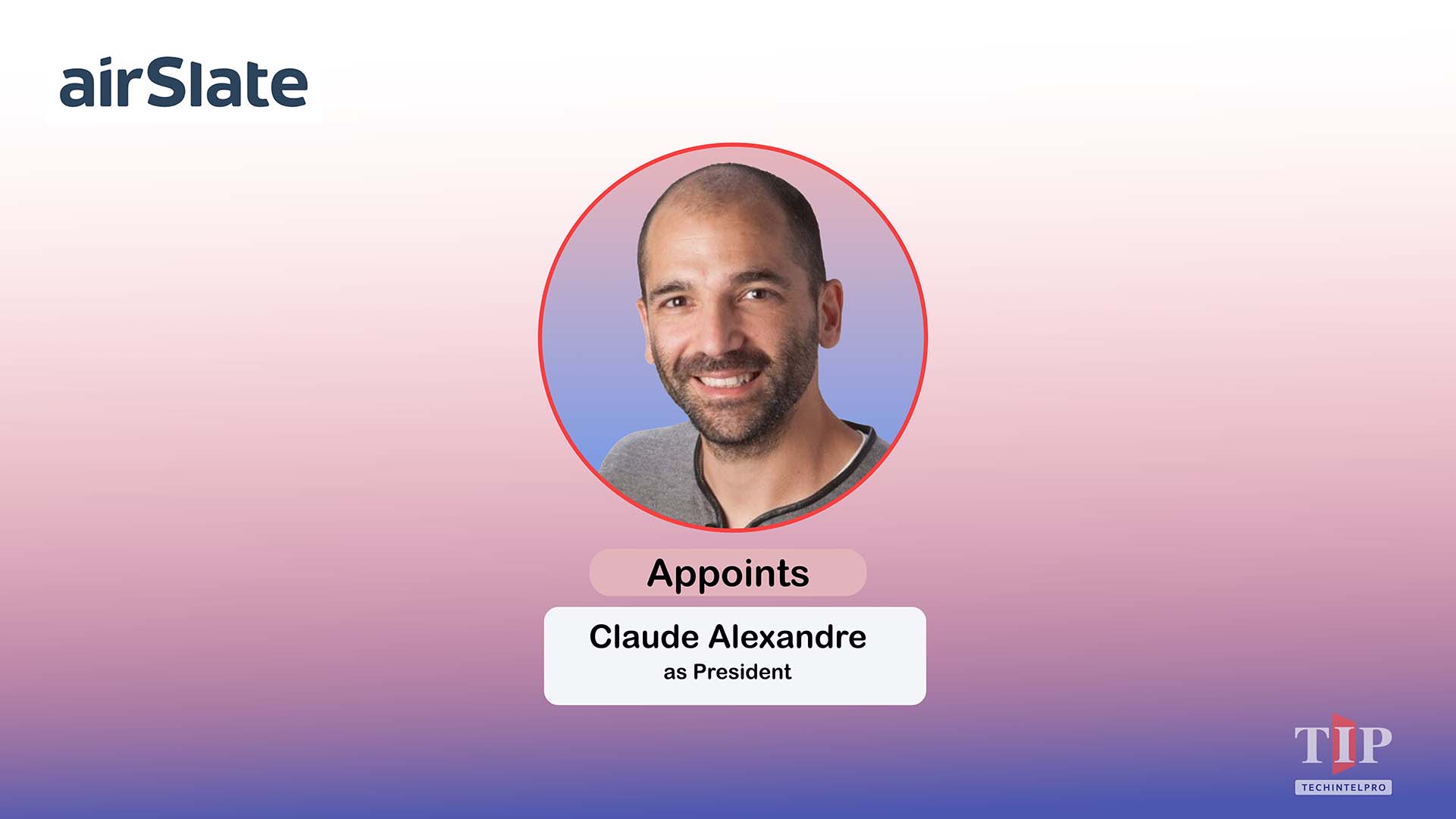 airSlate Appoints Former Adobe Executive Claude Alexandre as President