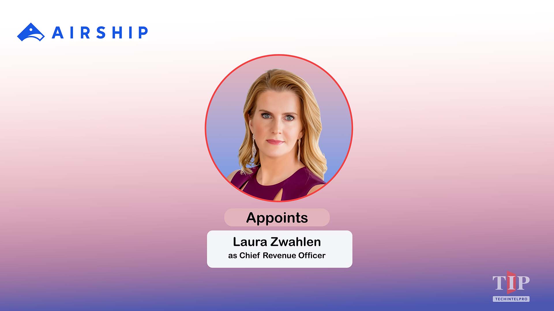 Airship Appoints Laura Zwahlen as Chief Revenue Officer