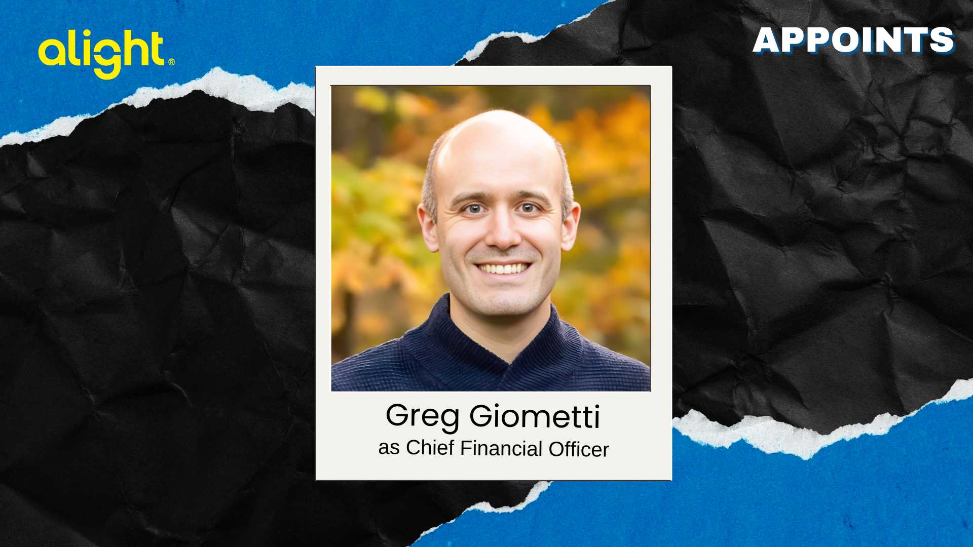Alight Appoints Greg Giometti as Interim Chief Financial Officer