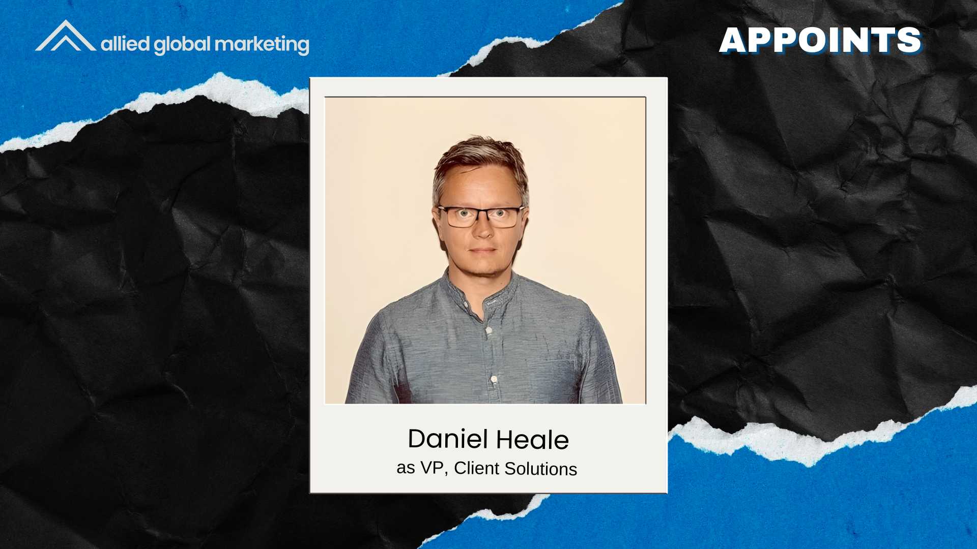 Allied Global Marketing Appoints Daniel Heale as VP, Client Solutions