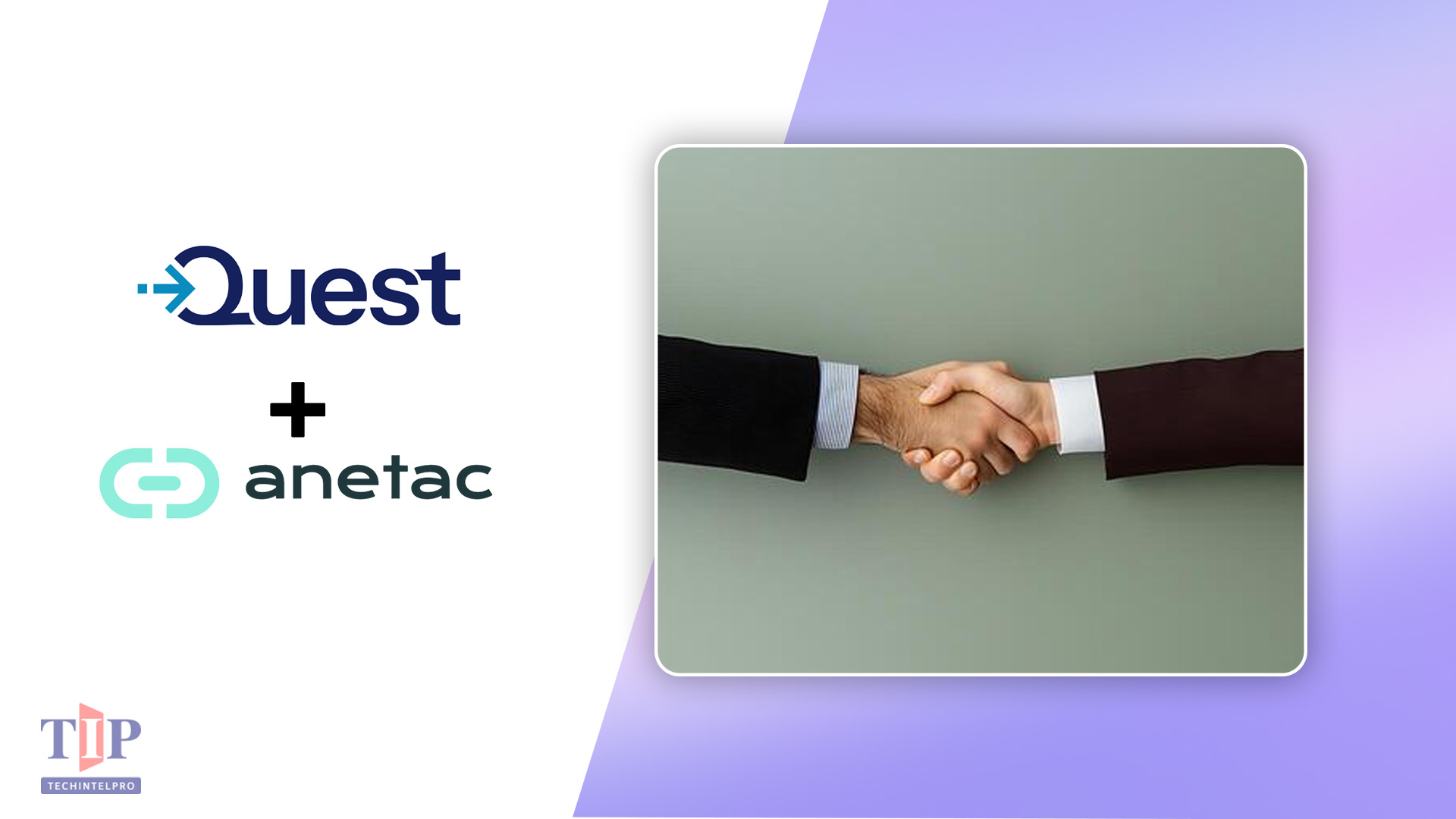 Quest Software Acquires Anetac to Advance Identity Security for Agentic AI Era