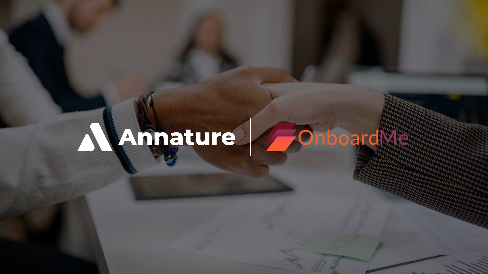 Annature-OnboardMe Partnership for Compliant Onboarding