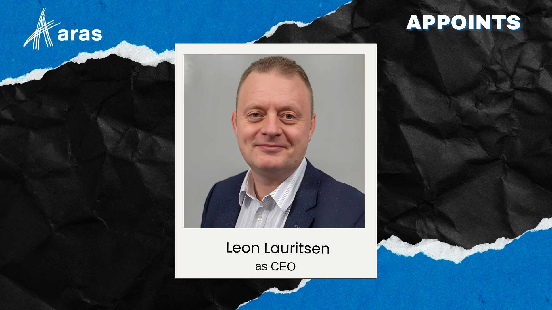 Aras Appoints Leon Lauritsen as CEO to Lead Next Growth Phase