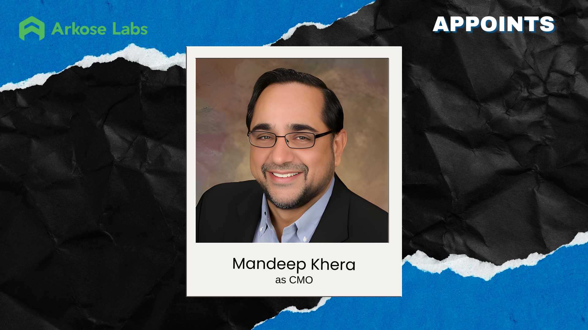 Arkose Labs Names Mandeep Khera as New CMO