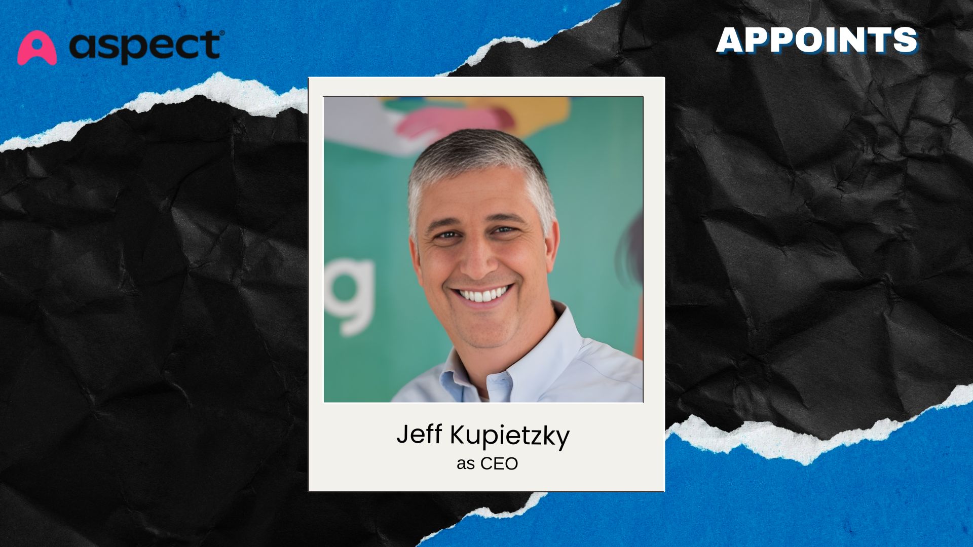 Aspect Announces CEO Transition & New Independent Board